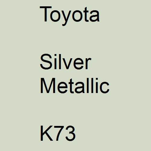 Toyota, Silver Metallic, K73.